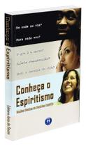 Conheça o Espiritismo - Doutrina Espírita em Ciência, Filosofia e Religião