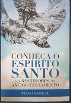 Conheça o espírito santo Conheça o espírito santo