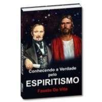Conhecendo a Verdade Pelo Espiritismo - Didier