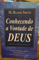 Conhecendo a vontade de deus Conhecendo a vontade de deus