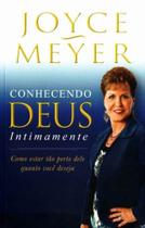 Conhecendo Deus Intimamente - BELLO PUBLICACOES Conhecendo Deus Intimamente - BELLO PUBLICACOES