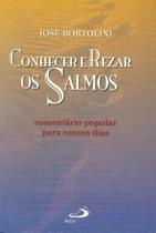 Conhecer e Rezar os Salmos Conhecer e Rezar os Salmos