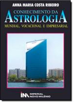 Conhecimento da astrologia mundial, vocacional e empresarial