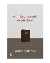 Conhecimento espiritual - EDITORA VIDA Conhecimento espiritual - EDITORA VIDA