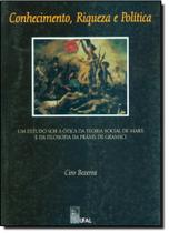 Conhecimento, Riqueza e Política - EDUFAL - EDITORA DA UNIVERSIDA - FUNDEPES Conhecimento, Riqueza e Política - EDUFAL - EDITORA DA UNIVERSIDA - FUNDEPES