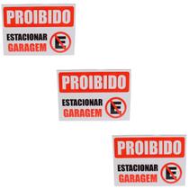 Conjunto 3 Placas Proibido Estacionar Garagem Informação