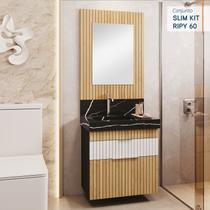 Conjunto Completo para Banheiro Slim Kit Ripy 60cm Conjunto Completo para Banheiro Slim Kit Ripy 60cm