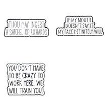 Conjunto de broches Creative Quote Funny Sayings Alloy Lapel Pi