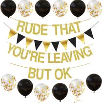Conjunto de decorações de festa de despedida para ADULLPONY Rude que você está saindo, mas tudo bem