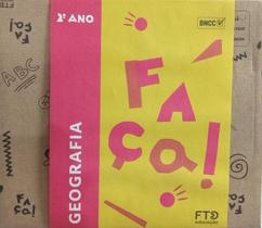 Conjunto Faca! Geografia 2 Ano - 1 Edicao 2020 Conjunto Faca! Geografia 2 Ano - 1 Edicao 2020