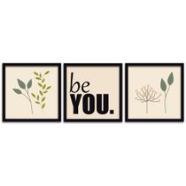 Conjunto Quadros Decorativos 3 peças 25x25 Be you