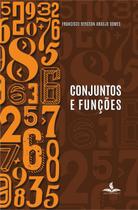 Conjuntos E Funções - Francisco Bergson Araujo Gomes - Editora Sorian