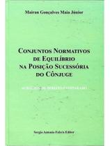 Conjuntos normativos de equilíbrio na posição sucessória do cônjuge - 2025 Conjuntos normativos de equilíbrio na posição sucessória do cônjuge - 2025