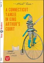 Connecticut yankee in king arthurs court, a - teen eli readers a1 - downloadable audio Connecticut yankee in king arthurs court, a - teen eli readers a1 - downloadable audio