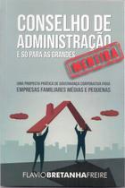 Conselho de Administração é só para Grandes Conselho de Administração é só para Grandes