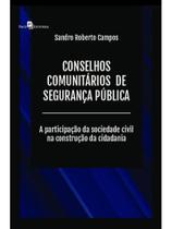 Conselhos comunitários de segurança pública Conselhos comunitários de segurança pública