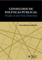 Conselhos de politicas publicas: desafios de uma nova democracia - ZAGODONI