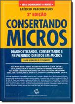 Consertando Micros - LAERCIO VASCONCELOS COMPUTACAO
