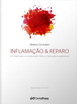 Consolaro - inflamação e reparo - DENTAL PRESS