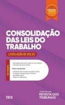 Consolidação das Leis do Trabalho - Códigos Essenciais RT Bolso (2024) - RT - Revista dos Tribunais