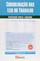 Consolidação das Leis do Trabalho: Constituição Federal e Legislação - 2012