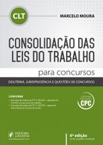 Consolidação das leis do trabalho para concursos: Doutrina, jurisprudência e questões de concursos - JUSPODIVM Consolidação das leis do trabalho para concursos: Doutrina, jurisprudência e questões de concursos - JUSPODIVM