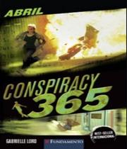 Conspiracy 365 abril vol 4 Conspiracy 365 abril vol 4