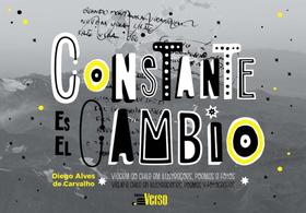 Constante Es El Cambio - Viagem Ao Chile Em Ilustrações, Poemas e Fotos - INVERSO COMUNICACAO E MARKETING