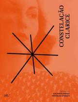 Constelação Clarice - IMS EDITORA Constelação Clarice - IMS EDITORA