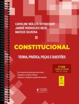 CONSTITUCIONAL - 2ª FASE OAB - TEORIA, PRÁTICA, PEÇAS E QUESTÕES - ESPECIAL 40º EXAME DE ORDEM