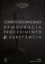 Constitucionalismo, Democracia, Procedimento & Substância - Boreal Editora