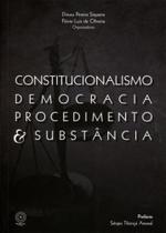 Constitucionalismo, Democracia, Procedimento & Substância - Boreal Editora