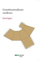 Constitucionalismo moderno Constitucionalismo moderno
