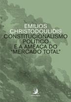 Constitucionalismo político e a ameaça do mercado total”