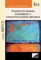 Constituciones flexibles y constituciones r{igidas - Ediciones Olejnik