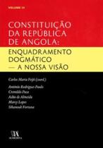 Constituição da república de angola enquadramento dogmático a nossa visão