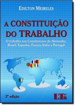 Constituição do Trabalho, A Constituição do Trabalho, A