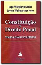 Constituição e direito penal - LIVRARIA DO ADVOGADO