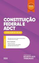 Constituição Federal e ADCT - Códigos Essenciais RT Bolso (2024) - RT - Revista dos Tribunais