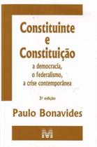 Constituinte e Constituição - 03 Ed. - 2010