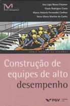 Construçao de equipes de alto desempenho Construçao de equipes de alto desempenho