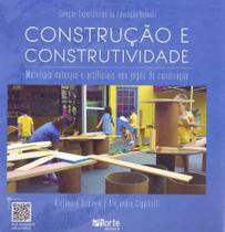 Construção e Construtividade - Materias Naturais e Artificiais nos Jogos de Construção - PHORTE EDITORA LTDA