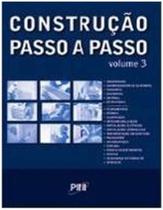 Construcao Passo a Passo. Vol.3