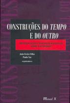 Construcoes do tempo e do outro - MAUAD