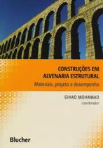 Construções em Alvenaria Estrutural - Materiais, Projeto e Desempenho - Edgard Blücher