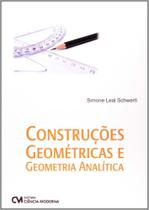 Construções Geométricas e Geometria Analítica - CIENCIA MODERNA