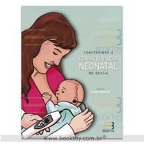 Construindo a Fonoaudiologia neonatal no Brasil - Book Toy