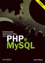 Construindo aplicações web com php e mysql