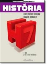 Construindo Consciencias: Historia - 8º Ano - 7ª Série - SCIPIONE (DIDATICOS) Construindo Consciencias: Historia - 8º Ano - 7ª Série - SCIPIONE (DIDATICOS)
