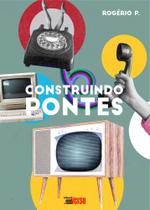 Construindo Pontes - Editora InVerso